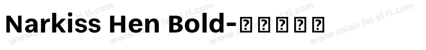 Narkiss Hen Bold字体转换